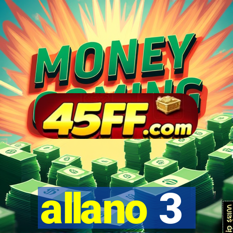 allano 3